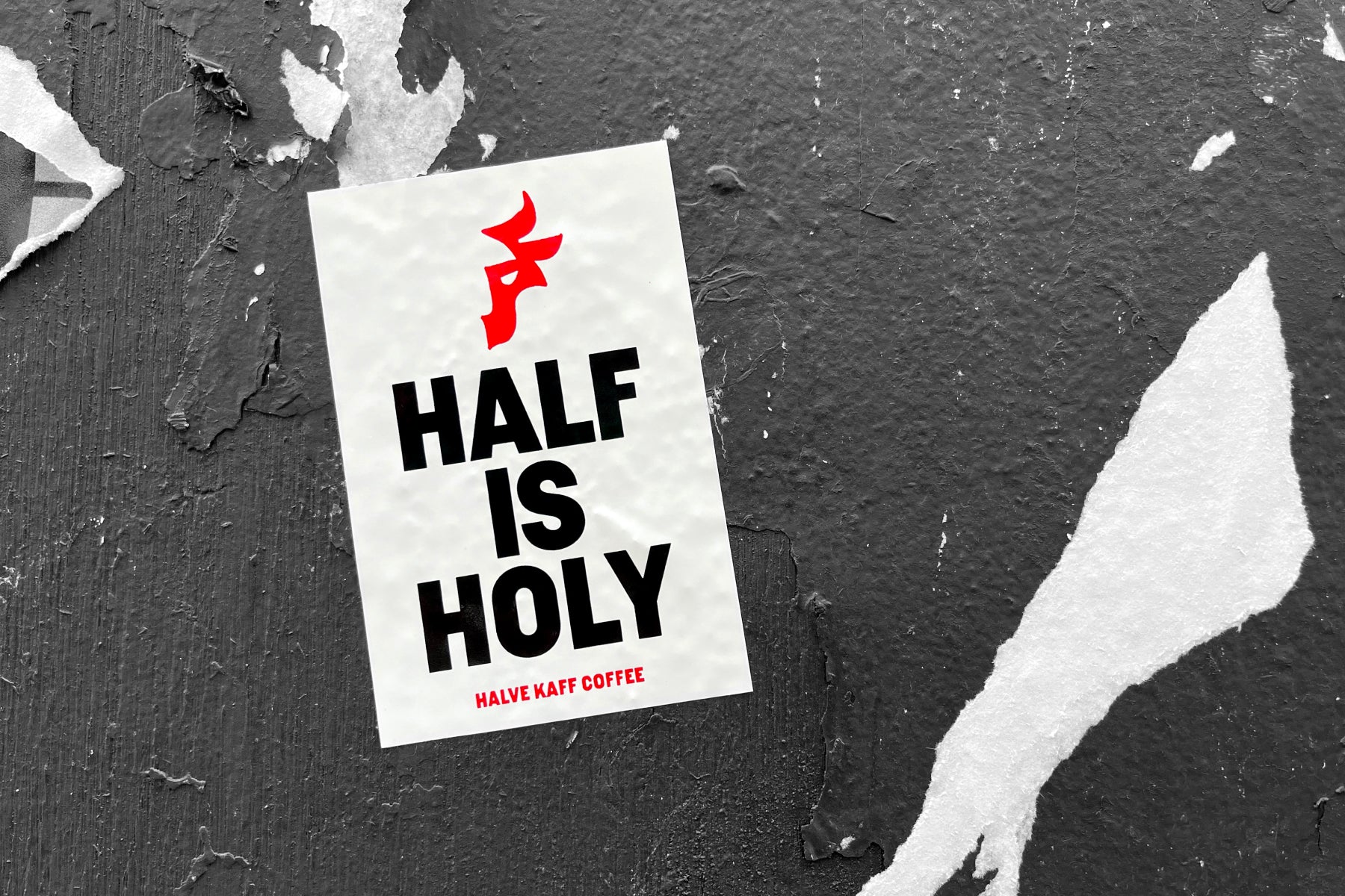 Half Is Holy